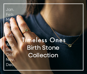 Timeless Onesの誕生石ジュエリー